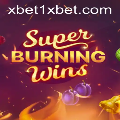 Exploring the Thrills of SuperBurningWins with 1xBet